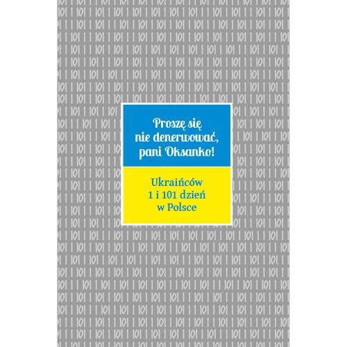 Proszę się nie denerwować, pani Oksanko!