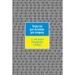 Tu już nie jest się takim jak wszyscy. 1 i 101 dzień Ukraińców w Polsce