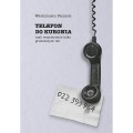 okładka książki Telefon do Kuronia, czyli wspomnienie kilku grudniowych dni